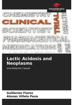 Lactic Acidosis and Neoplasms