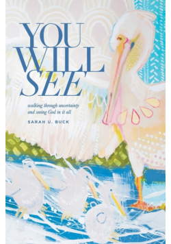 You Will See