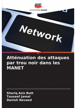 Atténuation des attaques par trou noir dans les MANET