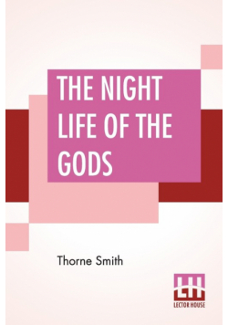The Night Life Of The Gods