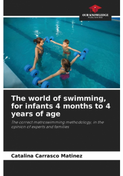 The world of swimming, for infants 4 months to 4 years of age