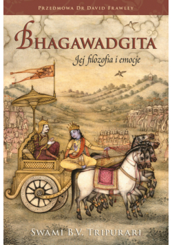 Bhagawadgita Jej filozofia i emocje