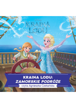 Kraina lodu. Zamorskie podróże