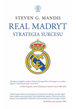 Real Madryt Strategia sukcesu