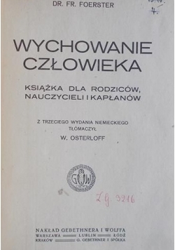 Wychowanie człowieka, ok. 1909 r.