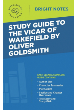 Study Guide to The Vicar of Wakefield by Oliver Goldsmith