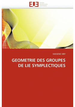 Geometrie des groupes de lie symplectiques