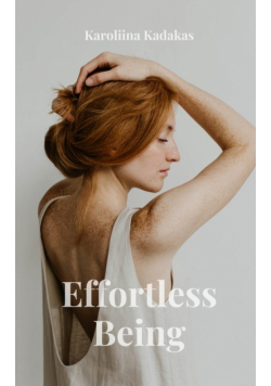 Effortless Being