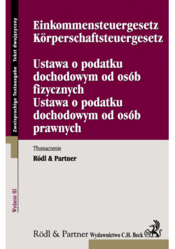Ustawa o podatku dochodowym od osób fizycznych. Ustawa o podatku dochodowym od osób prawnych