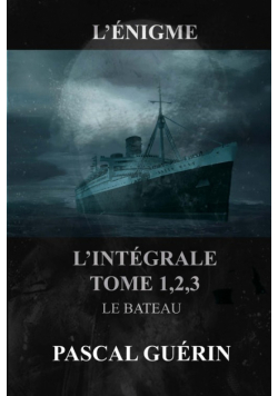 L'Énigme - l'intégral Tome 1,2,3 Le Bateau