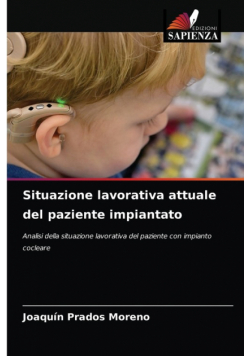 Situazione lavorativa attuale del paziente impiantato