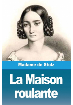 La Maison roulante