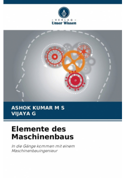 Elemente des Maschinenbaus