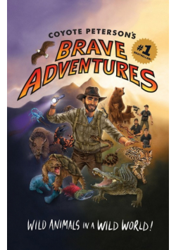 Coyote Peterson's Brave Adventures