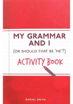 My grammar and I