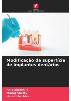 Modificação da superfície de implantes dentários