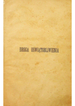 Droga uświątobliwnienia Tom I do III  1907 r.