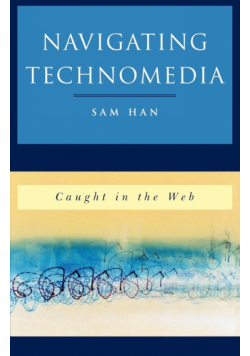 Navigating Technomedia