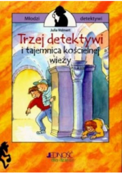 Trzej detektywi i tajemnica kościelnej wieży