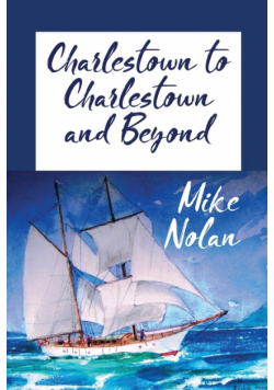 Charlestown to Charlestown and Beyond
