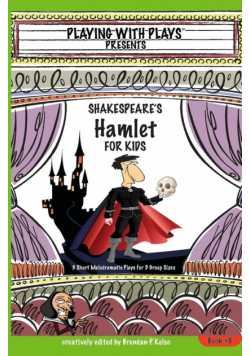 Shakespeare's Hamlet for Kids