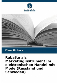 Rabatte als Marketinginstrument im elektronischen Handel mit Mode (Russland und Schweden)