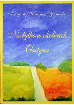 Nie tylko w okolicach Olsztyna