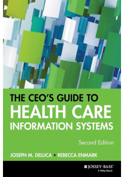 CEO Guide Health Care Info Systems 2e