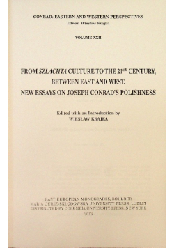 From szlachta culture to the 21 st century between east and west