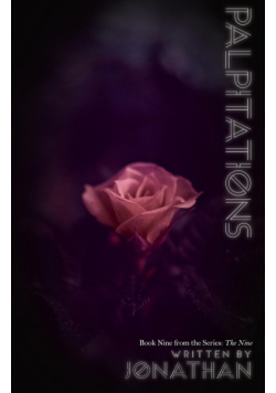 Palpitations (The Nine Series, Book 9)