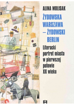 Żydowska Warszawa żydowski Berlin