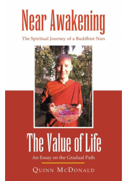 NEAR AWAKENING and The Value of Life