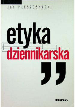 Etyka dziennikarska