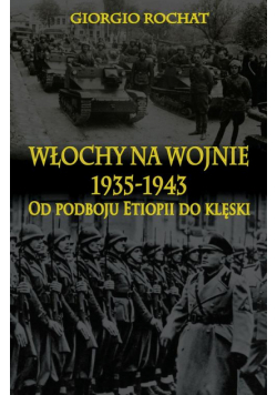 Włochy na wojnie 1935-1943