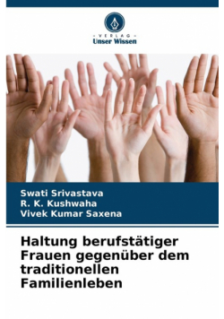 Haltung berufstätiger Frauen gegenüber dem traditionellen Familienleben