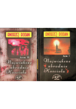 Największe zbrodnie Kościoła Tom I i II