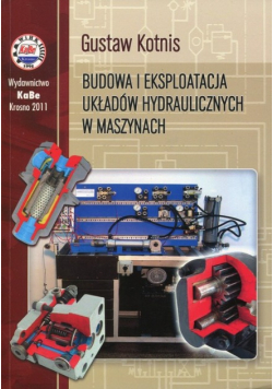 Budowa i eksploatacja układów hydraulicznych w maszynach