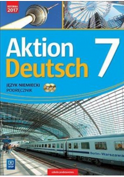 Aktion Deutsch Język niemiecki 7 Podręcznik