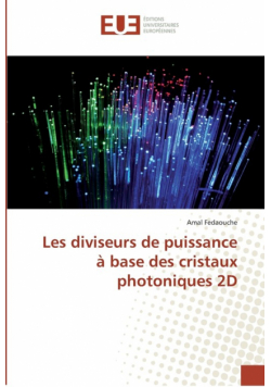Les diviseurs de puissance à base des cristaux photoniques 2D