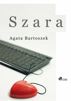 Bartoszek Agata - Szara