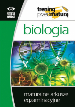 Trening przed maturą - Biologia arkusze