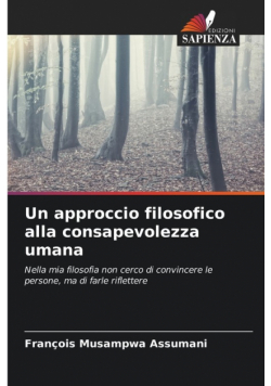 Un approccio filosofico alla consapevolezza umana