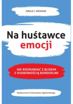 Na huśtawce emocji