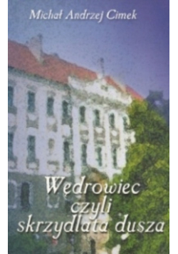 Wędrowiec czyli skrzydlata dusza