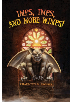 Imps, Imps, and More Whimps!