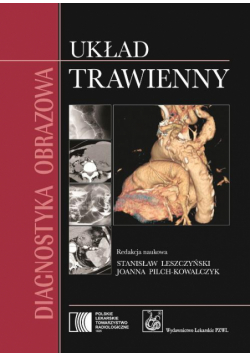 Diagnostyka obrazowa. Układ trawienny