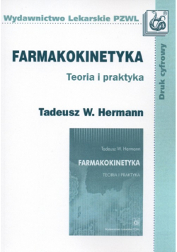 Farmakokinetyka Teoria i praktyka