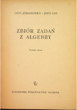 Zbiór zadań z algebry