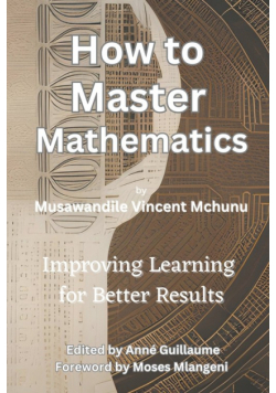 How to Master Mathematics