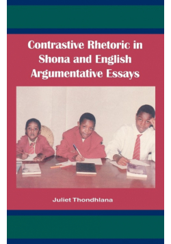 Contrastive Rhetoric in Shona and English Argumentative Essay